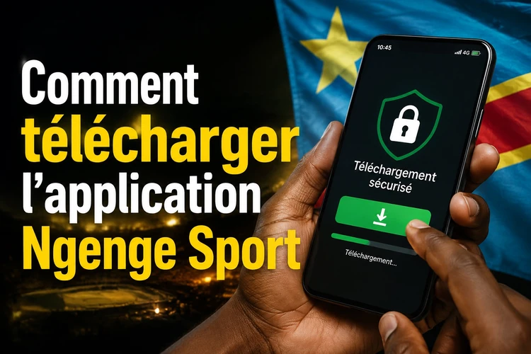 Comment télécharger l'application Ngenge Sport