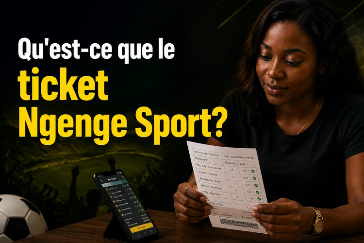 Qu'est-ce que le ticket Ngenge Sport?