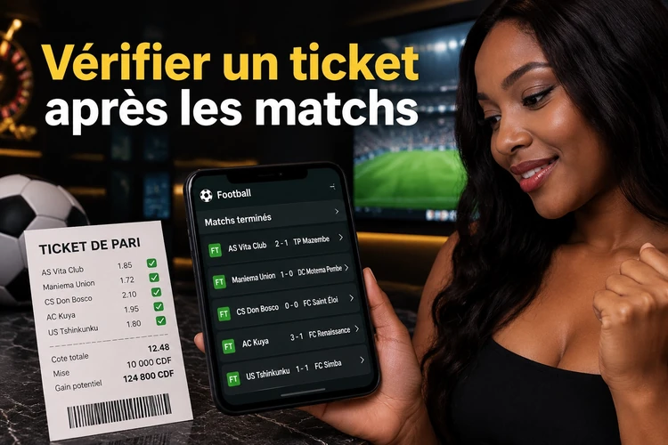 Vérifier un ticket après les matchs